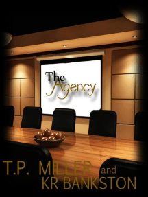 The Agency by KR Bankston, T.P. Miller (Ebook) - Read free for 30 days