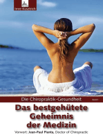 Die Chiropraktik-Gesundheit: Das bestgehütete Geheimnis der Medizin: Die Chiropraktik-Gesundheit