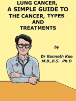 Lung Cancer, A Simple Guide To The Cancer, Types And Treatments