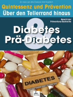 Diabetes & Prä-Diabetes: Quintessenz und Prävention: Quintessenz und Prävention Über den Tellerrand hinaus