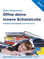 Öffne deine innere Schatztruhe: Nützliche Strategien aus NLP & Co