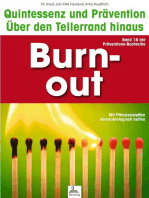 Burn-out: Quintessenz und Prävention: Über den Tellerrand hinaus