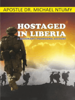Hostaged in Liberia: A Missionary's Harrowing Account