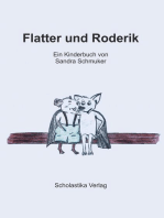 Flatter und Roderik