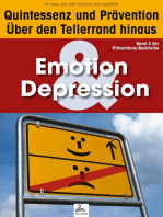 Emotion & Depression: Quintessenz und Prävention: Über den Tellerrand hinaus