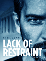 Lack of Restraint: A Ryan Jones Novel