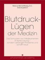 Blutdruck-Lügen der Medizin: Das Schlucken von Medikamenten ist keine Lösung – sondern verlängert Probleme und schafft neue