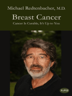 Breast Cancer: Cancer Is Curable, It's Up to You