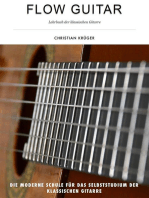 Flow Guitar- Lehrbuch der klassischen Gitarre: Die moderne Schule für das Selbststudium der klassischen Gitarre