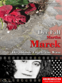 Der Fall Martha Marek: Der »blonde Engel« von Wien