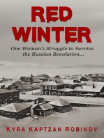 Red Winter: One Woman's Struggle to Survive the Russian Revolution