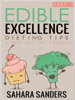 Edible Excellence, Part 1