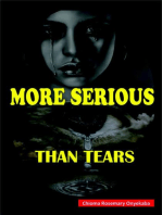 More Serious Than Tears