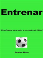 ENTRENAR - Metodologia para guiar a uno equipo de futbol