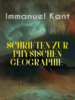 Immanuel Kant: Schriften Zur physischen Geographie: Die Frage, ob die Erde veralte, physikalisch erwogen + Allgemeine Naturgeschichte und Theorie des Himmels + Von den verschiedenen Racen der Menschen + Über die Vulkane im Monde und mehr