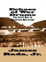 Echoes of War Drums: The Civil War in Mountain Maryland