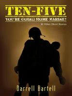 Ten-Five - You're Going Home, Marine!