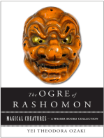 The Ogre of Rashomon: Magical Creatures, A Weiser Books Collection