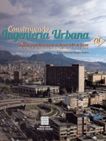 Infraestructura para el desarrollo urbano: apuntes iniciales desde el contexto de Bogotá: Construyendo Ingenieria Urbana