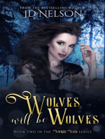 Wolves Will Be Wolves (Wicked Ways - Book Two)