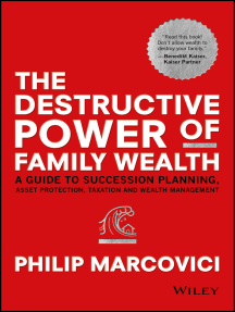 Read The Destructive Power Of Family Wealth Online By Philip Marcovici Books