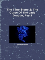 The Time Stone 2: The Curse Of The Jade Dragon, Part I