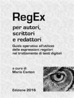 RegEx per autori, scrittori e redattori. Guida operativa all'utilizzo delle espressioni regolari nel trattamento di testi digitali.