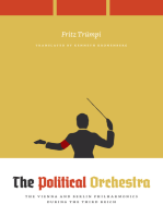 The Political Orchestra: The Vienna and Berlin Philharmonics during the Third Reich
