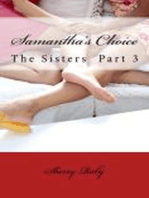 Samantha's Choice: The Sisters, #3