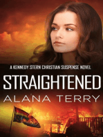 Straightened: A Kennedy Stern Christian Suspense Novel