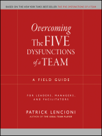 Overcoming the Five Dysfunctions of a Team: A Field Guide for Leaders, Managers, and Facilitators