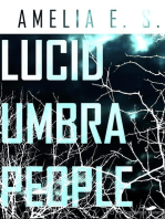 Lucid Umbra People: Lucid Umbra People