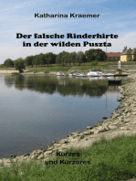 Der falsche Rinderhirte in der wilden Puszta