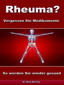 Lesen Sie Rheuma Vergessen Sie Medikamente So Werden Sie Wieder Gesund Von Dr Klaus Bertram Online Bucher