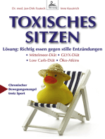 Toxisches Sitzen: Lösung: Richtig essen gegen stille Entzündungen: Mittelmeer-Diät, GLYX-Diät, Low Carb-Diät, Öko-Atkins-Diät