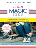 1-2-3 Magic Teen: Communicate, Connect, and Guide Your Teen to Adulthood