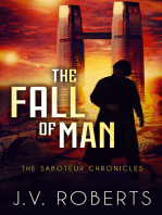 The Fall of Man: The Saboteur Chronicles