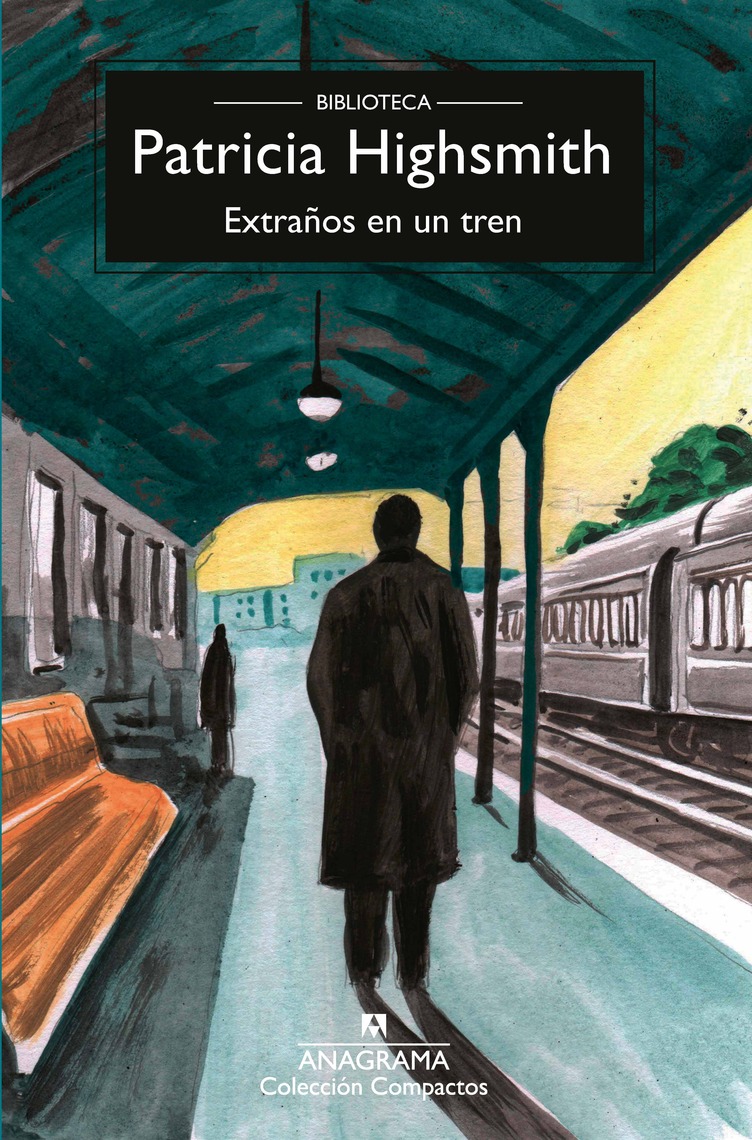 Extraños en un tren de Jordi Beltrán y Patricia Highsmith (Libro