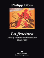 La fractura: Vida y cultura en Occidente 1918-1938