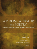 Wisdom, Worship, and Poetry: Fortress Commentary on the Bible