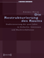 Die Restrukturierung des Raumes: Stadterneuerung der 90er Jahre in Ostberlin: Interessen und Machtverhältnisse