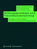 Bildungsprozesse und Fremdheitserfahrung: Beiträge zu einer Theorie transformatorischer Bildungsprozesse