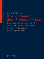 Die Ordnung des Fortschritts: Zum Aufstieg und Fall der Fortschrittsidee in der »jungen« Anthropologie