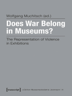 Does War Belong in Museums?: The Representation of Violence in Exhibitions