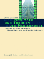 New York und Tokio in der Medienkunst: Urbane Mythen zwischen Musealisierung und Mediatisierung