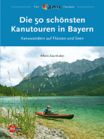 Die 50 schönsten Kanutouren in Bayern: Kanuwandern auf Flüssen und Seen