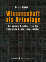 Wissenschaft als Bricolage: Die soziale Konstruktion der Schweizer Nanowissenschaften