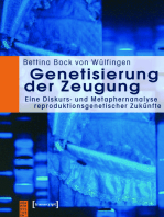 Genetisierung der Zeugung: Eine Diskurs- und Metaphernanalyse reproduktionsgenetischer Zukünfte