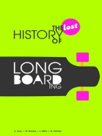 The Lost History of Longboarding