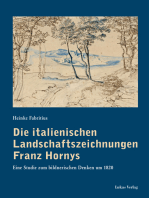 Die italienischen Landschaftszeichnungen Franz Hornys: Eine Studie zum bildnerischen Denken um 1820